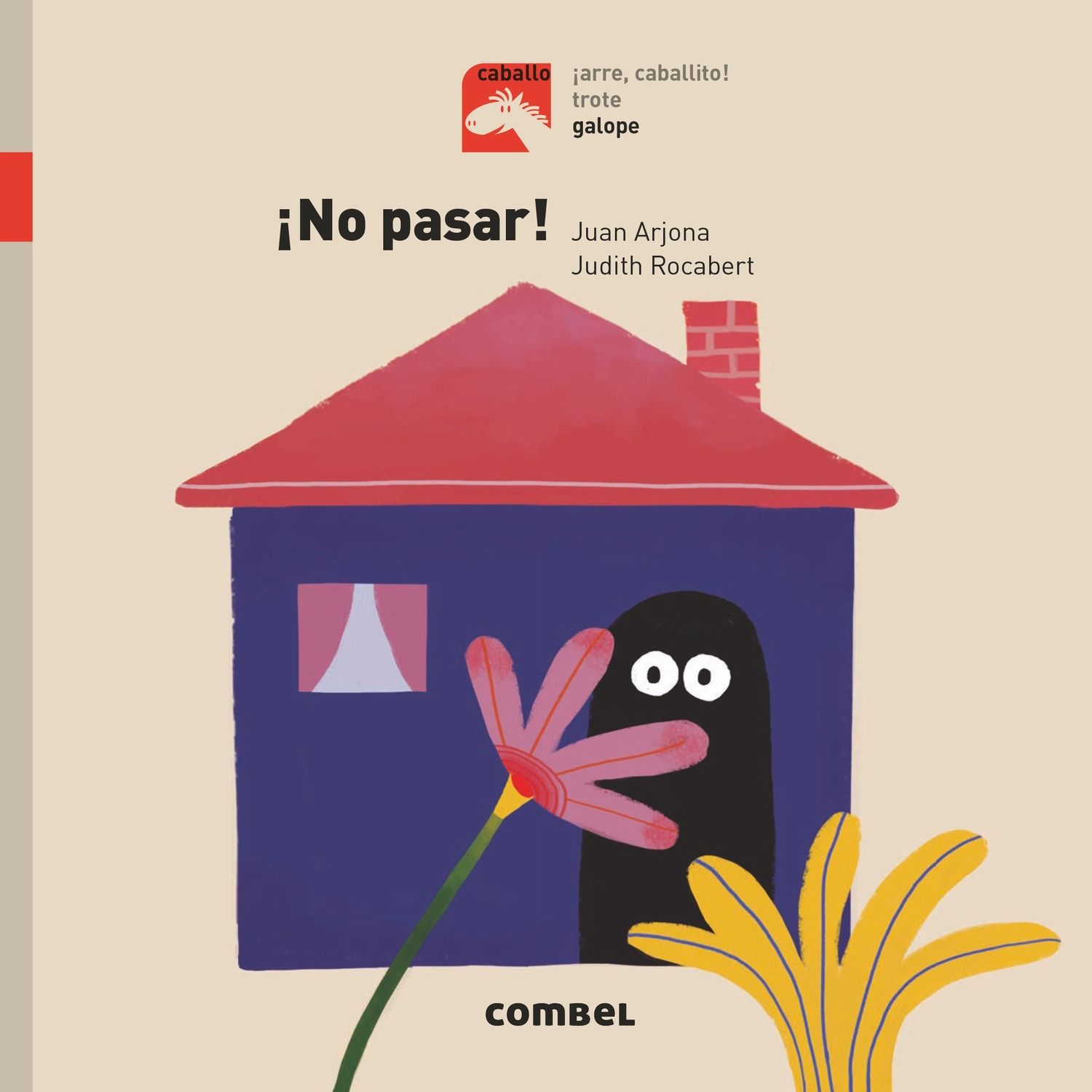 ¡No pasar! - Galope